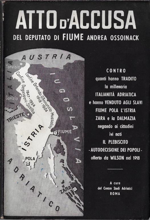 Atto d'accusa del deputato di Fiume Andrea Ossoinack - copertina