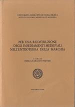 Per una ricostruzione degli insediamenti medievali nell'entroterra della Marchia