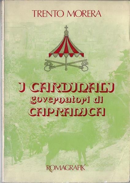 I cardinali governatori di Capranica - Trento Morera - copertina