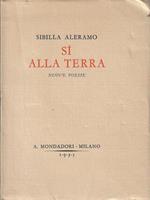 Sí alla terra : nuove poesie