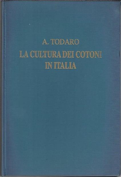 La cultura dei cotoni in Italia - copertina