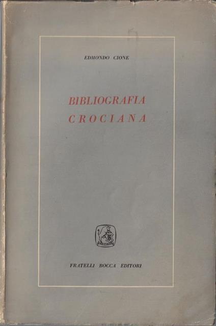 Bibliografia crociana - Edmondo Cione - copertina