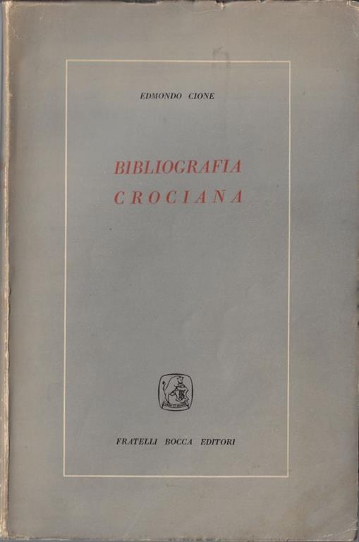 Bibliografia crociana - Edmondo Cione - copertina