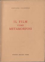 Il film come metamorfosi