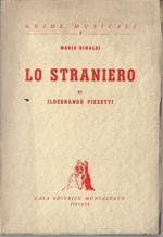 Lo straniero di Ildebrando Pizzetti