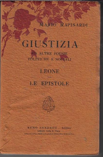 Giustizia ed altre poesie politiche e sociali Leone Le epistole - Mario Rapisardi - copertina