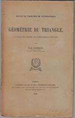 Geometrie du triangle : a l'usage des classes de mathématique spéciales