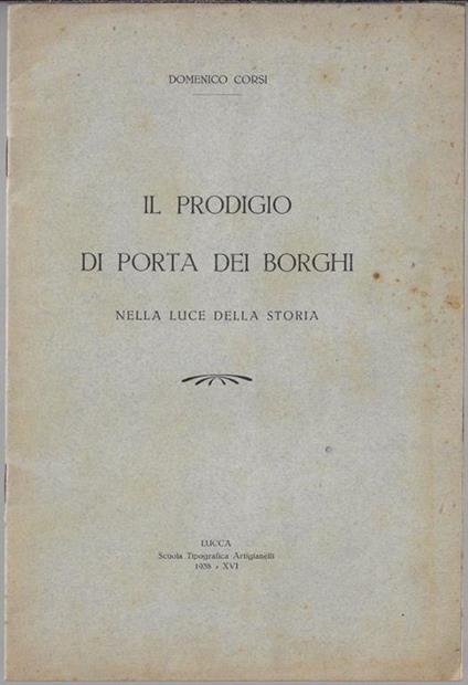 Il prodigio di Porta dei Borghi nella luce della storia - Domenico Corsi - copertina