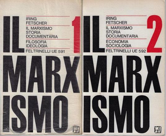 Il marxismo Storia documentata 2 Volumi - Iring Fetscher - copertina