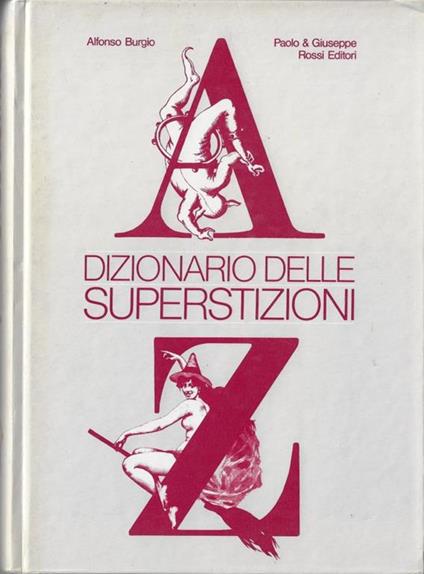 Dizionario delle superstizioni - Alfonso Burgio - copertina