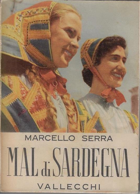 Mal di Sardegna : Itinerari turistici - Marcello Serra - copertina