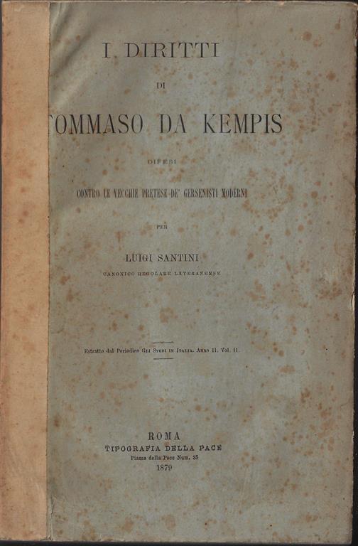 I diritti di Tommaso da Kempis difesi contro le vecchie pretese de' gersenisti moderni - Luigi Santoni - copertina