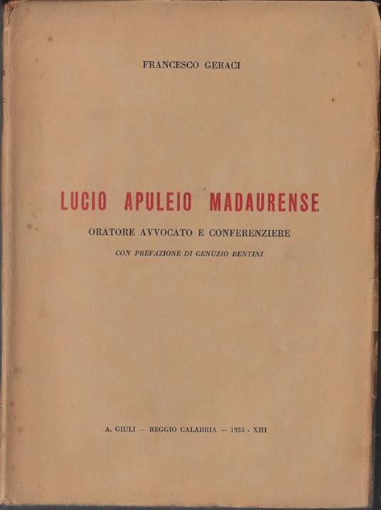 Lucio Apuleio Madaurense : oratore, avvocato e conferenziere - Francesco Geraci - copertina