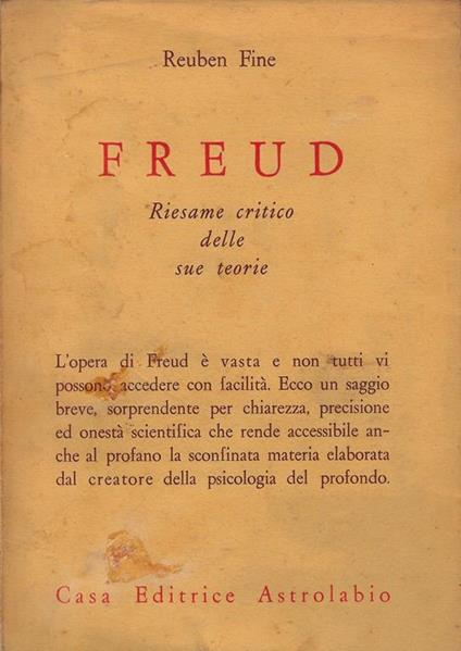 Freud : riesame critico delle sue teorie - Reuben Fine - copertina