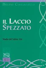 Il laccio spezzato. Studio del Salmo 124