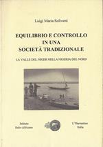 Equilibrio e controllo in una società tradizionale : la valle del Niger nella Nigeria del Nord