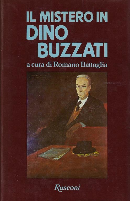 Il mistero in Dino Buzzati - Romano Battaglia - copertina