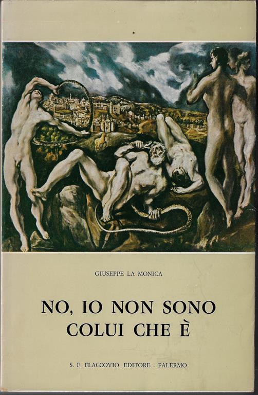 No, io non sono colui che è: parallelo iconologico fra il teatro di Perriera e l'arte figurativa - Giuseppe La Monica - copertina