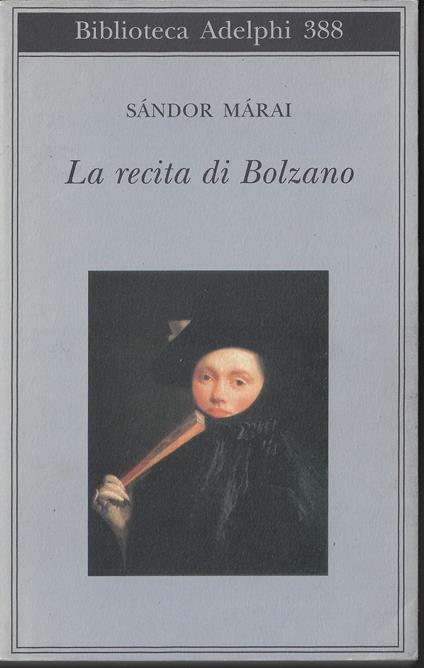 La recita di Bolzano - Sándor Márai - copertina