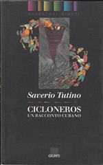 Cicloneros. Un racconto cubano