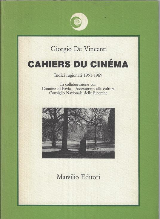 Cahiers du cinéma : indici ragionati 1951-1969 - Giorgio De Vincenti - copertina