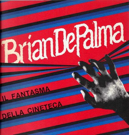 Brian De Palma: il fantasma della cineteca - copertina