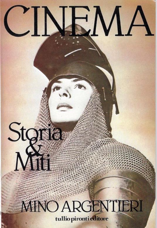 Cinema : storia e miti - Mino Argentieri - copertina