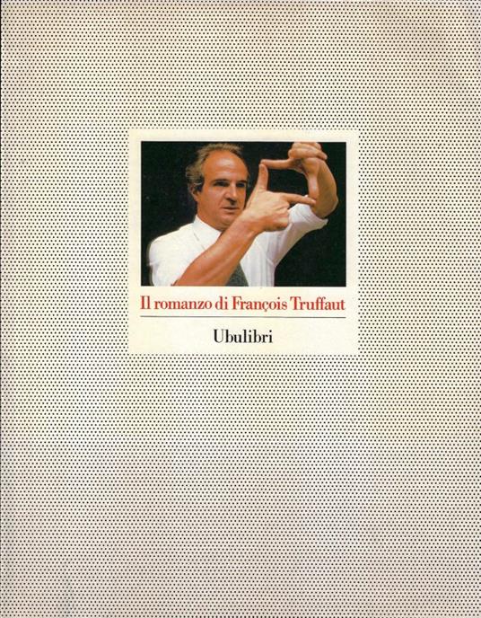 Il romanzo di Francois Truffau - copertina