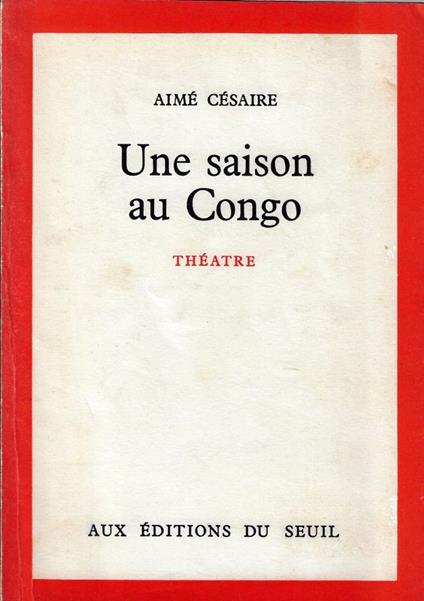 Une saison au Congo : théâtre - Aimé Césaire - copertina