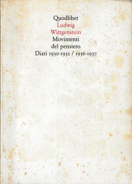 Movimenti del pensiero : diari 1930-1932/1936-1937 - Ludwig Wittgenstein - copertina