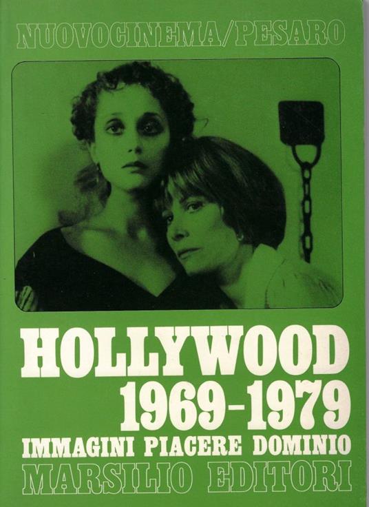 Hollywood 1969-1979: Immagini, piacere, dominio - copertina