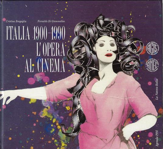 Italia 1900-1990 : l'opera al cinema : agenda 1991 - copertina