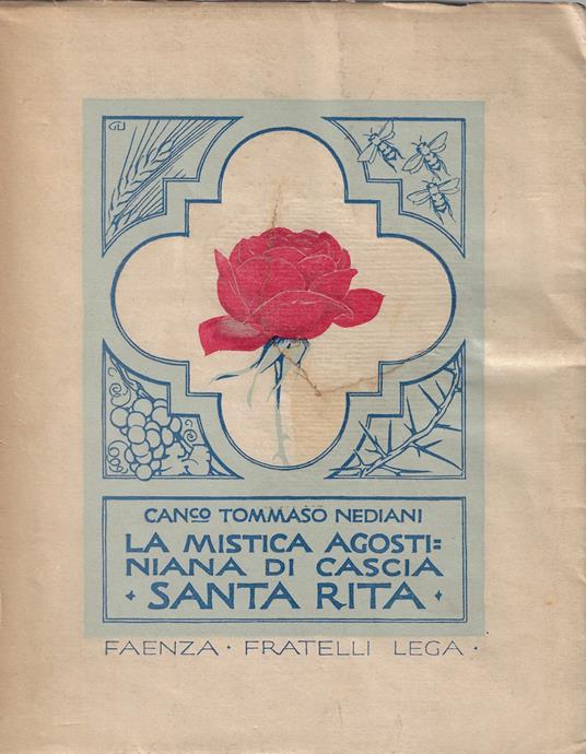 La mistica agostiniana di Cascia : santa Rita - Tommaso Nediani - copertina