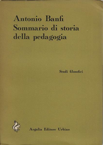 Sommario di storia della pedagogia - Antonio Banfi - copertina