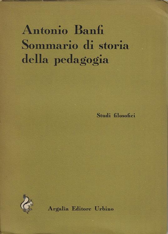 Sommario di storia della pedagogia - Antonio Banfi - copertina