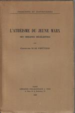 L' athéisme du jeune Marx : ses origines hégéliennes