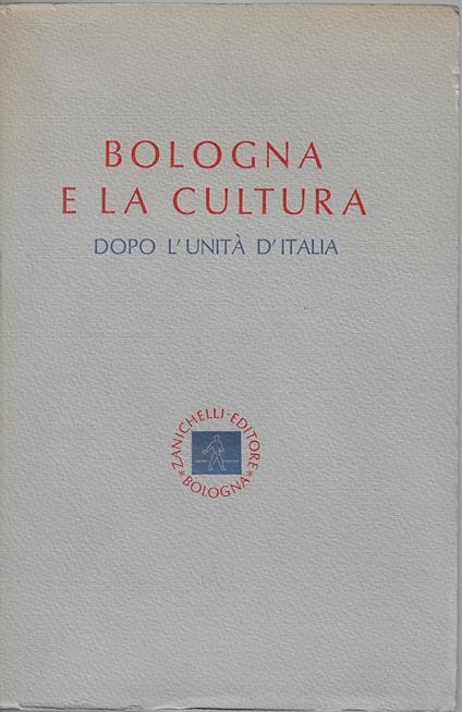 Bologna e la cultura dopo l'Unita d'Italia - copertina