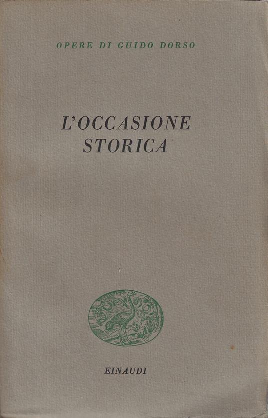 L' occasione storica - Guido Dorso - copertina