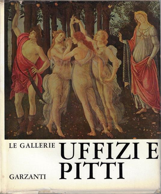 Le Gallerie Uffizi e Pitti - Filippo Rossi - copertina