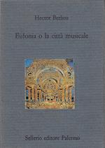 Eufonia, o La città musicale