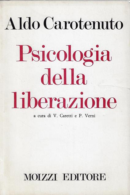 Psicologia della liberazione - Aldo Carotenuto - copertina