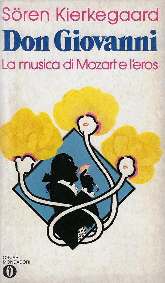 Don Giovanni : la musica di Mozart e l'eros - Søren Kierkegaard - copertina