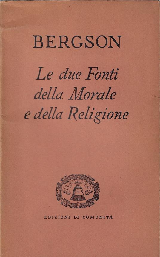 Le due fonti della morale e della religione - Henri Bergson - copertina