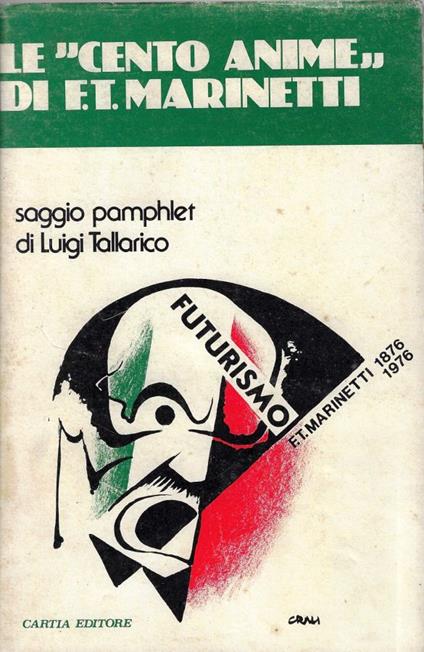 Le cento anime di Marinetti - Luigi Tallarico - copertina