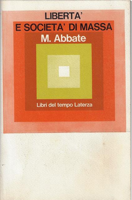 Libertà e società di massa - Michele Abbate - copertina