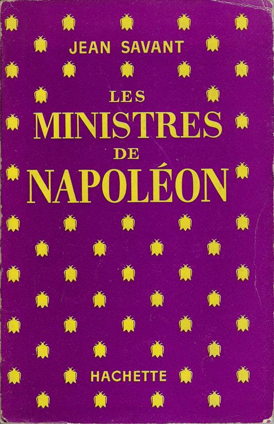 Les ministres de Napoléon - Jean Savant - copertina