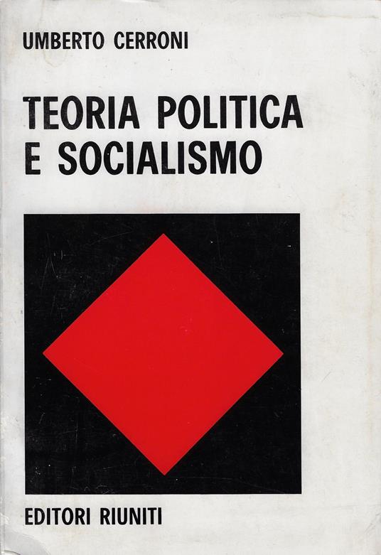 Teoria politica e socialismo - Umberto Cerroni - copertina