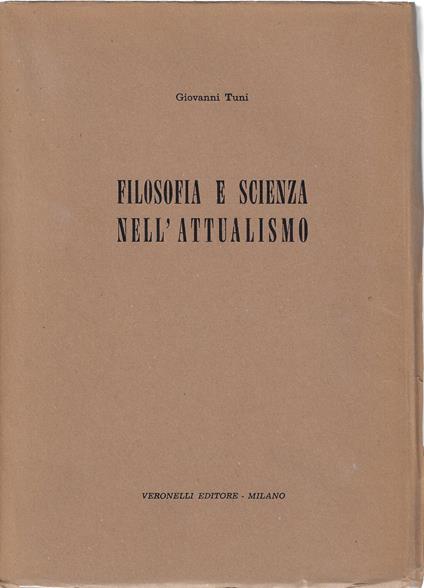 Filosofia e scienza nell'attualismo - Giovanni Tani - copertina