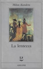 La lentezza