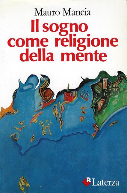 Il sogno come religione della mente - Mauro Mancia - copertina